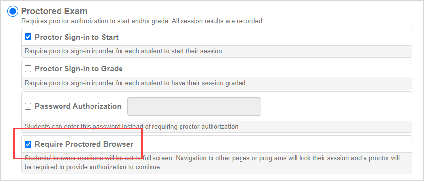 The Require Proctored Browser check box in the assignment properties is selected.
